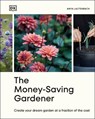 The Money-Saving Gardener - Anya Lautenbach - 9780241633434