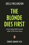 The Blonde Dies First - Joelle Wellington - 9780241633861