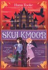 Skulkmoor - Hana Tooke - 9780241635827
