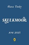 Skulkmoor - Hana Tooke - 9780241635858