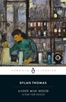Under Milk Wood - Dylan Thomas - 9780241636008