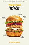 How to Feed the World - Vaclav Smil - 9780241645390