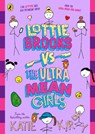 Lottie Brooks vs The Ultra Mean Girls - Katie Kirby - 9780241647417