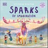 Sparks of Imagination - Stephen Hogtun - 9780241661888