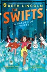 The Swifts: A Garden of Vipers - Beth Lincoln - 9780241664988