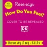 Rose Signs How Do You Feel? - Rose Ayling-Ellis - 9780241681947