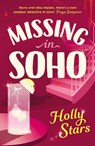 Missing in Soho - Holly Stars - 9780241683736