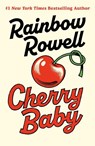 Cherry Baby - Rainbow Rowell - 9780241688427