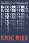 Incorruptible - Eric Ries - 9780241692028