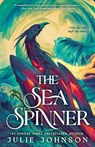 The Sea Spinner - Julie Johnson - 9780241694763