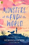 The Monsters at the End of the World - Rebecca Orwin - 9780241701782