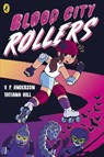 Blood City Rollers - V.P. Anderson - 9780241712016