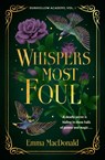 Whispers Most Foul - Emma MacDonald - 9780241715253