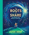 The Roots We Share - Susie Dent - 9780241717820