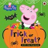 Peppa Pig: Trick or Treat - Peppa Pig - 9780241720561