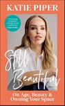 Still Beautiful - Katie Piper - 9780241722596