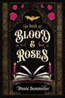 The Book of Blood and Roses - Annie Summerlee - 9780241729120