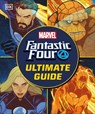 Fantastic Four The Ultimate Guide - Melanie Scott - 9780241731659