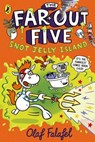 The Far-Out Five: Snot Jelly Island - Olaf Falafel - 9780241732625