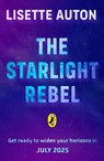 The Starlight Rebel - Lisette Auton - 9780241732724