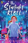 The Starlight Rebel - Lisette Auton - 9780241732731