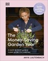 The Money-Saving Garden Year - Anya Lautenbach - 9780241733066