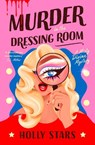 Murder in the Dressing Room - Holly Stars - 9780241733448