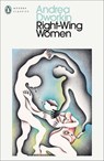 Right-Wing Women - Andrea Dworkin - 9780241735930