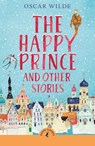 The Happy Prince and Other Stories - Oscar Wilde - 9780241736401