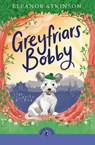 Greyfriars Bobby - Eleanor Atkinson - 9780241736760