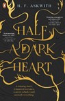 Half a Dark Heart - H. F. Askwith - 9780241738429