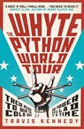 The Whyte Python World Tour - Travis Kennedy - 9780241738450