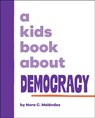 A Kids Book About Democracy - Nora Melendez - 9780241743119