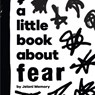 A Little Book About Fear - Jelani Memory - 9780241743423