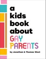 A Kids Book About Gay Parents - Jonathan West ; Thomas West - 9780241743607