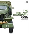 The Military Transport Book - DK - 9780241745120