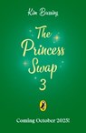 The Princess Swap 3: Rapunzel and the Sea Witch (or, The Little Mermaid and the Tower) - Kim Bussing - 9780241745380