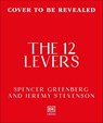 The 12 Levers - Spencer Greenberg ; Jeremy Stevenson - 9780241746707