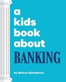 A Kids Book About Banking - Mehrsa Baradaran - 9780241747827