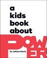 A Kids Book About Power - Juliyen Davis - 9780241747889