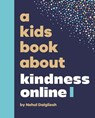A Kids Book About Kindness Online - Nehal Dalgliesh - 9780241748442