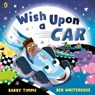 Wish Upon a Car - Barry Timms - 9780241753330
