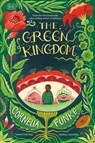 The Green Kingdom - Cornelia Funke ; Tammi Hartung - 9780241755228