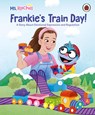 Ms Rachel: Frankie’s Train Day! - Mr Aron - 9780241767641