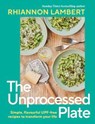 The Unprocessed Plate - Rhiannon Lambert - 9780241770658