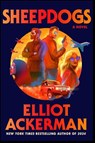 Sheepdogs - Elliot Ackerman - 9780241772546