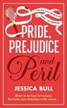Pride, Prejudice and Peril - Jessica Bull - 9780241773628
