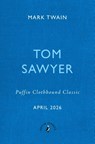 The Adventures of Tom Sawyer - Mark Twain - 9780241776261