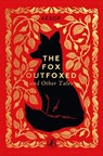 The Fox Outfoxed and Other Tales - Aesop - 9780241783078