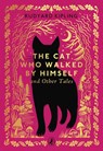 The Cat Who Walked by Himself and Other Tales - Rudyard Kipling - 9780241783153